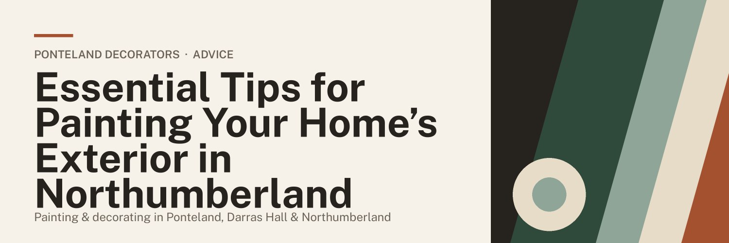 Title banner: Essential Tips for Painting Your Home’s Exterior in Northumberland