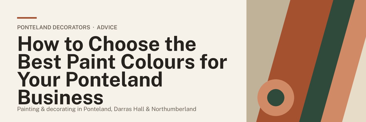 Title banner: How to Choose the Best Paint Colours for Your Ponteland Business