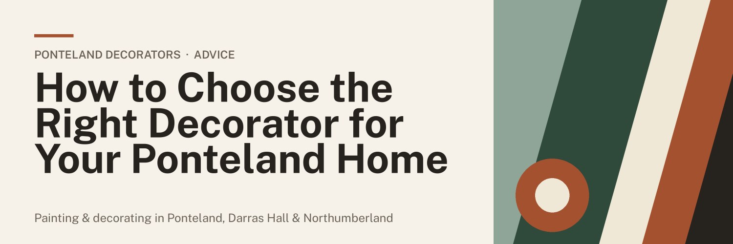 Title banner: How to Choose the Right Decorator for Your Ponteland Home