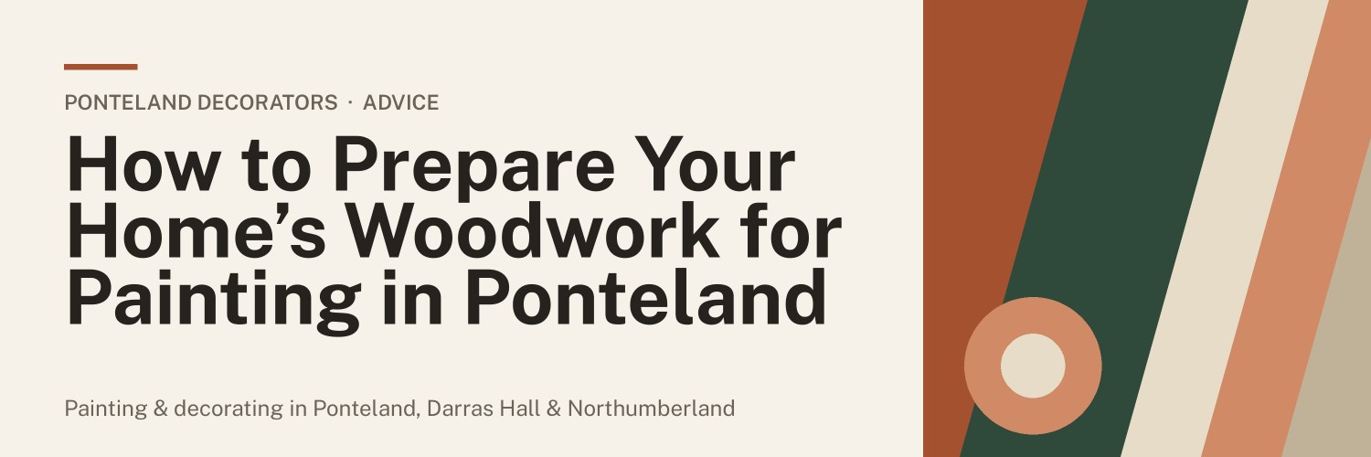 Title banner: How to Prepare Your Home’s Woodwork for Painting in Ponteland